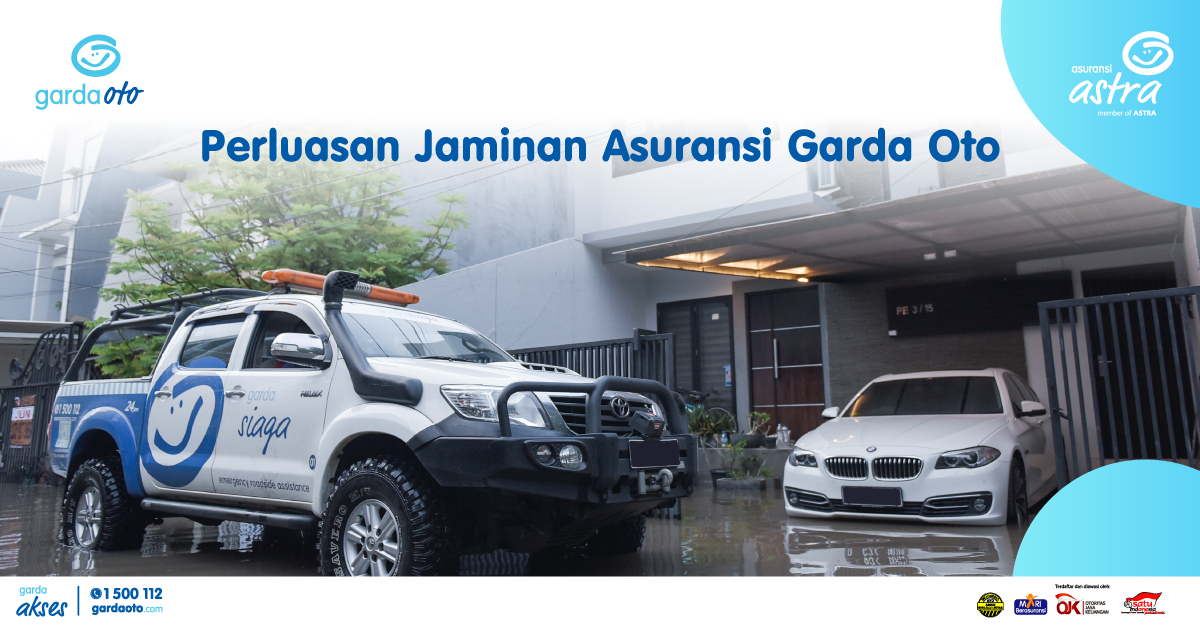 Perluasan Jaminan Asuransi Garda Oto