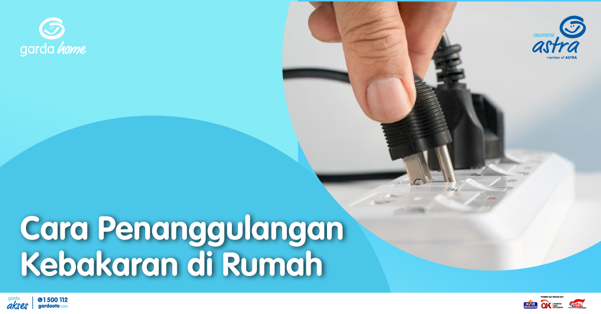Cara Penanggulangan Kebakaran di Rumah