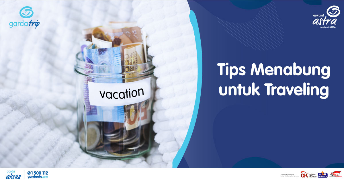 Tips Menabung untuk Traveling