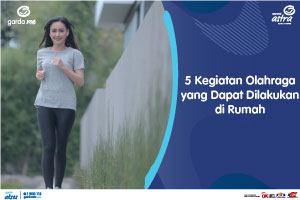 5 Kegiatan Olahraga yang Dapat Dilakukan di Rumah