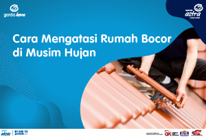 Cara Mengatasi Rumah Bocor di Musim Hujan