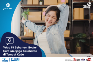 Tetap Fit Seharian, Begini Cara Menjaga Kesehatan di Tempat Kerja
